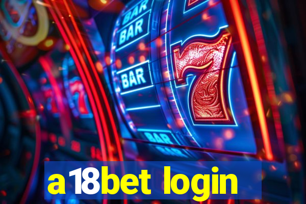 a18bet login